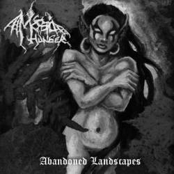 Morbid Hunger : Abandoned Landscapes